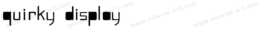 Quirky Display字体转换